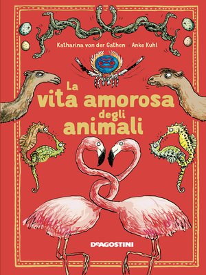 cover image of La vita amorosa degli animali